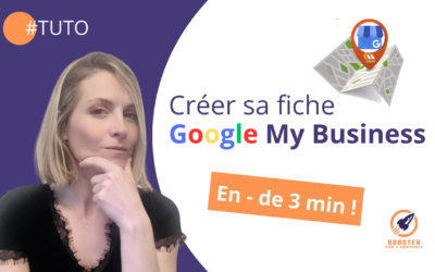 Google My Business créer un compte rapidement avec une vidéo