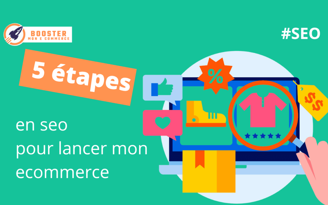 5 astuces SEO pour lancer son site ecommerce