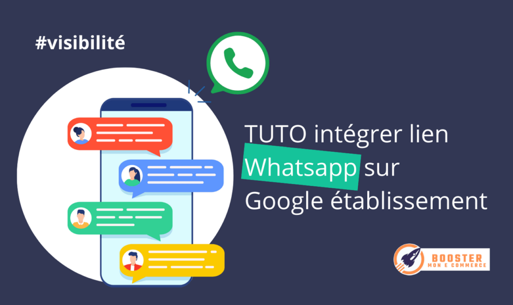 tuto intégrer un lien whatsapp sur votre fiche google établissement